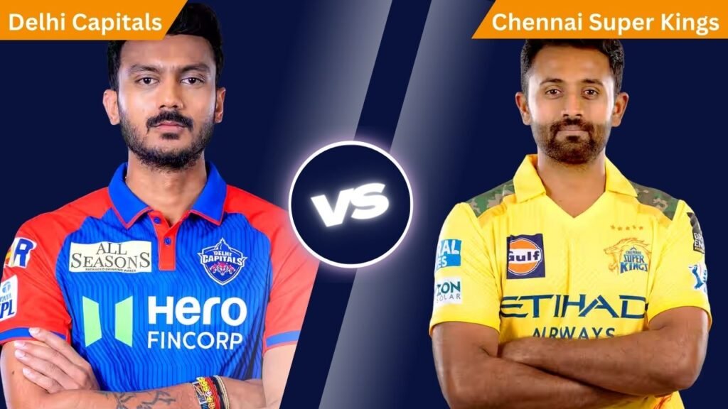 Chennai Super Kings vs Delhi Capitals