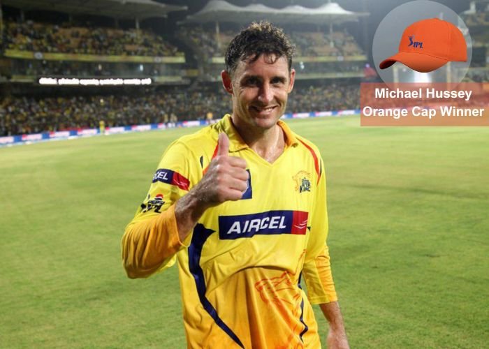 Michael Hussey IPL Orange Cap winners