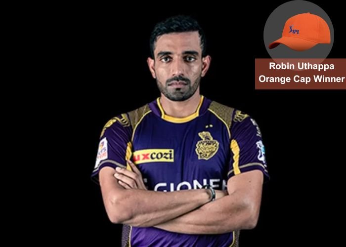 Robin Uthappa IPL Orange Cap winners