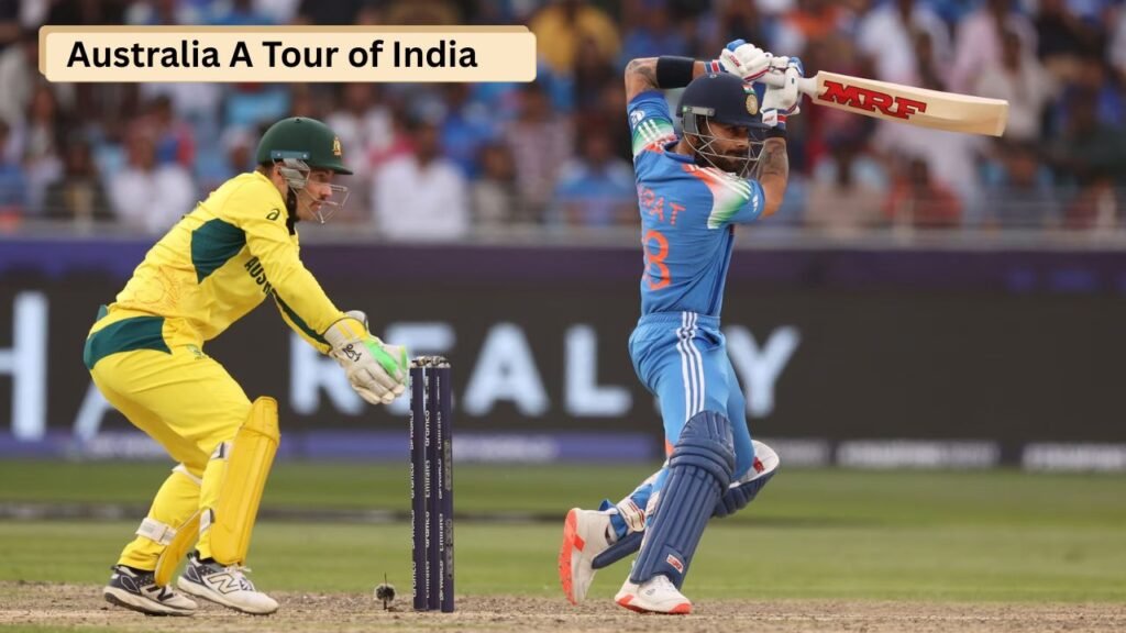 Australia A Tour of India