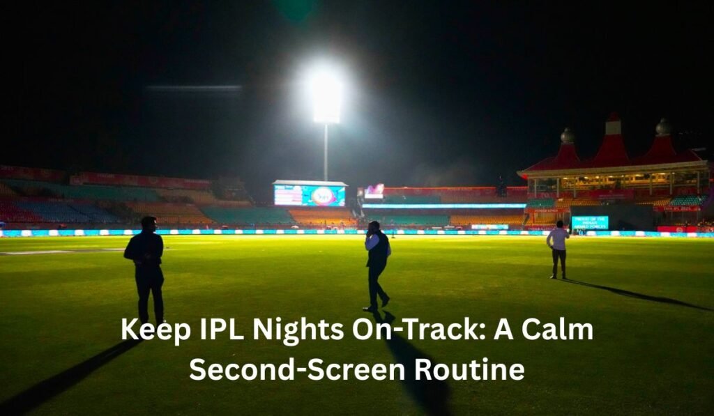 Keep IPL Nights On-Track