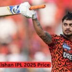 Ishan Kishan IPL 2025 Price