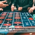 What to Look for When Picking a High-RTP Game at Crypto Casinos